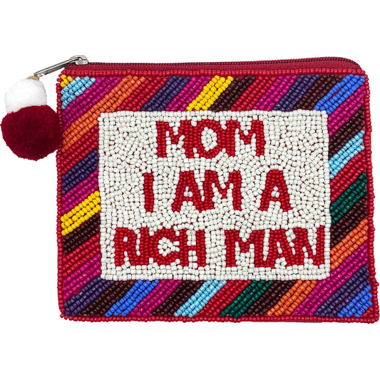 Mom, I Am A Rich Man Coin Pouch